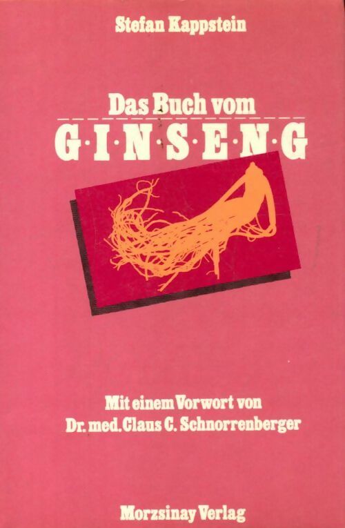 Livrenpoche : Das Buch vom Ginseng - Stefan Kappstein - Livre