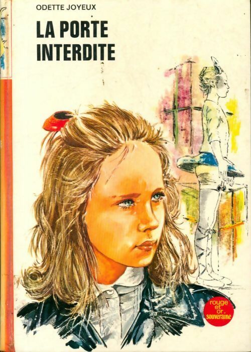 Livrenpoche : La porte interdite - Odette Joyeux - Livre