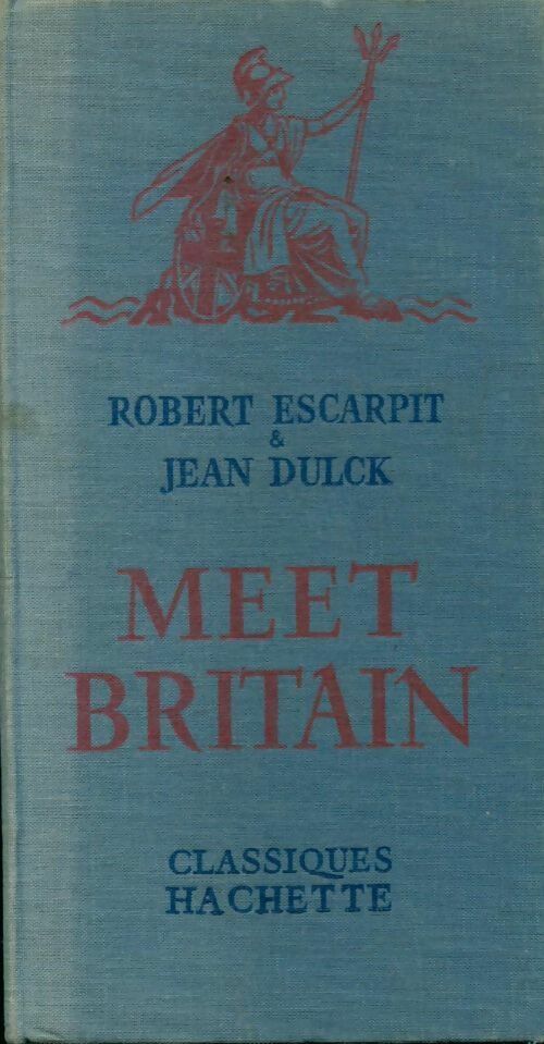Livrenpoche : Meet Britain - Robert Escarpit - Livre