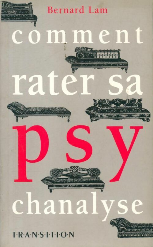 Livrenpoche : Comment rater sa psychanalyse - Bernard Lam - Livre