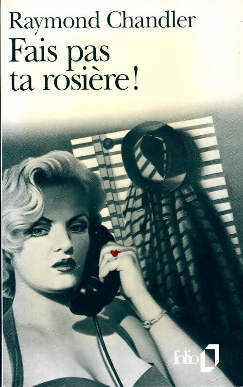 Livrenpoche : Fais pas ta rosière ! - Raymond Chandler - Livre