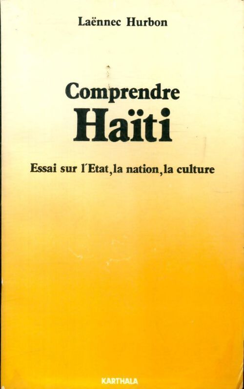 Comprendre Haïti - Laënnec Hurbon - Livre