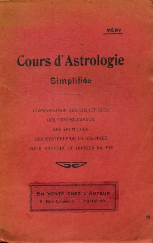 Livrenpoche : Cours d'astrologie simplifiée - J Méry - Livre