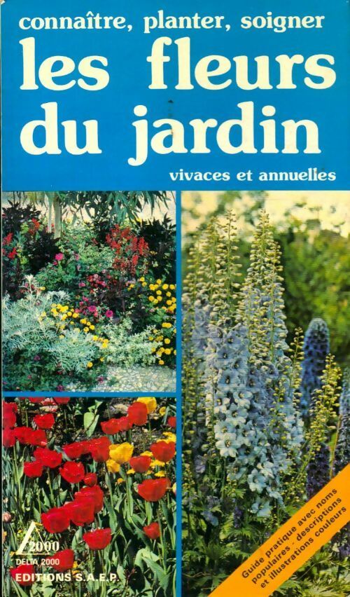 Livrenpoche : Les fleurs du jardin vivaces et annuelles - Pierre Nessmann - Livre