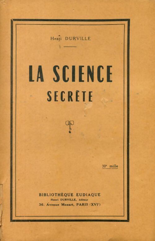 Livrenpoche : La science secrète - Henri Durville - Livre