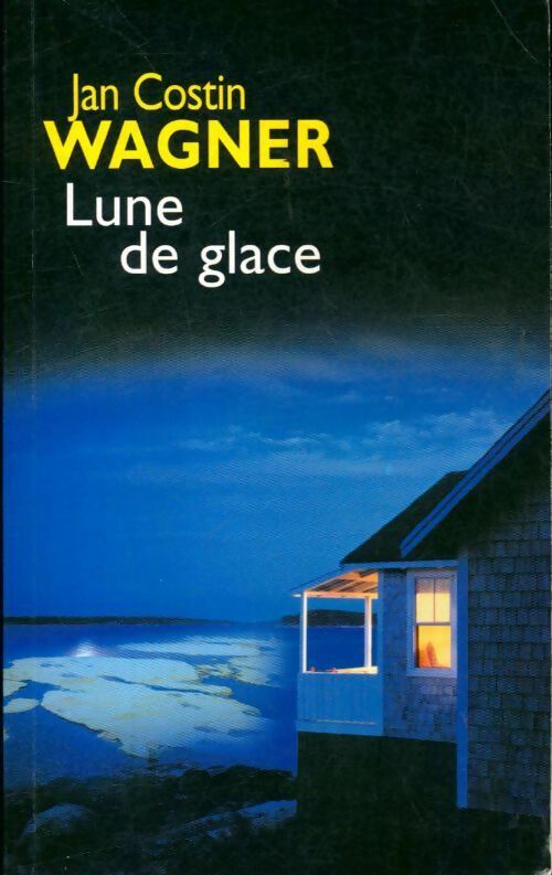 Lune de glace - Jan Costin Wagner -  France Loisirs GF - Livre