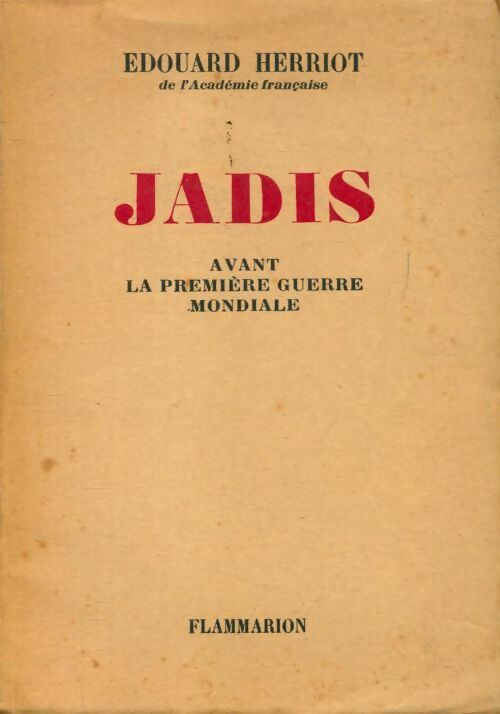 Livrenpoche : Jadis avant la première guerre mondiale - Edouard Herriot - Livre
