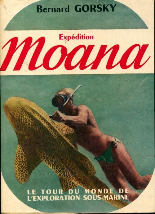 Livrenpoche : Expédition Moana - Bernard Gorsky - Livre