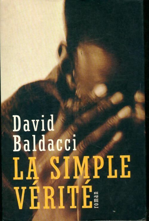 Livrenpoche : La simple vérité - David G. Baldacci - Livre