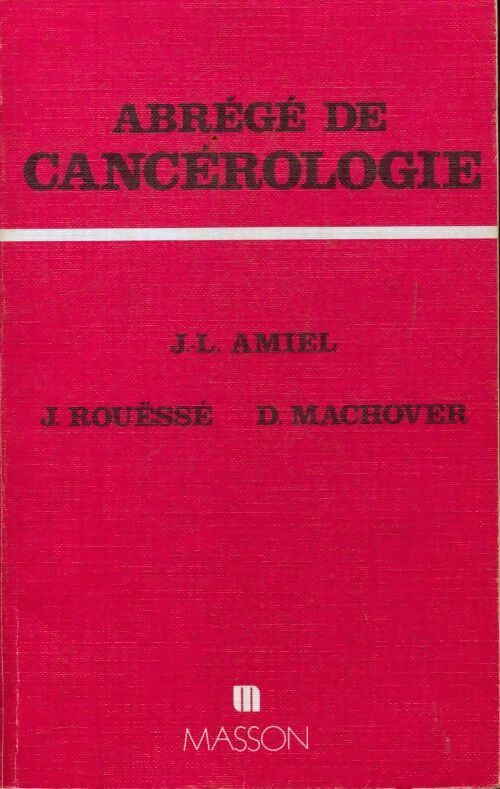 Livrenpoche : Abrégé de cancérologie - Collectif - Livre