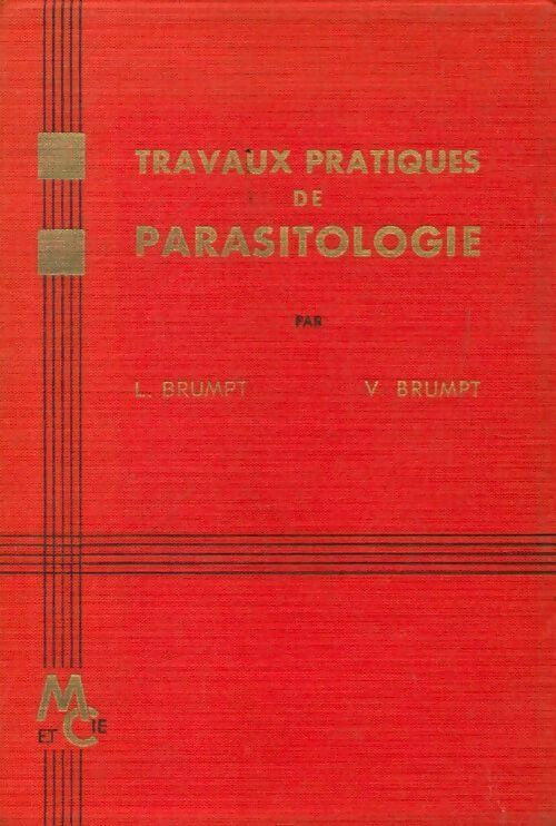 Livrenpoche : Travaux pratiques de parasitologie - L Brumpt - Livre