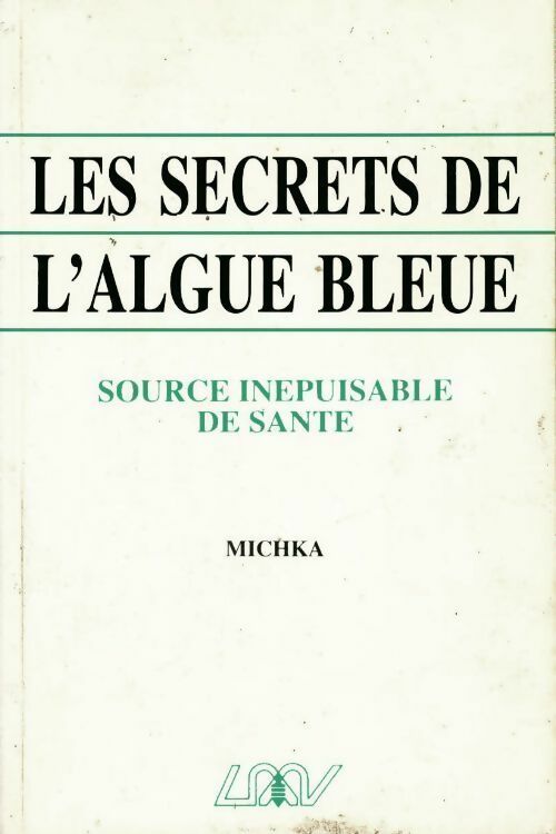 Livrenpoche : Les secrets de l'algue bleue - Michka - Livre