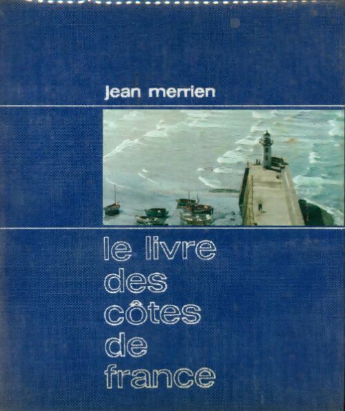 Le livre des cotes de France Tome I - Jean Merrien -  Le meilleur livre de luxe - Livre