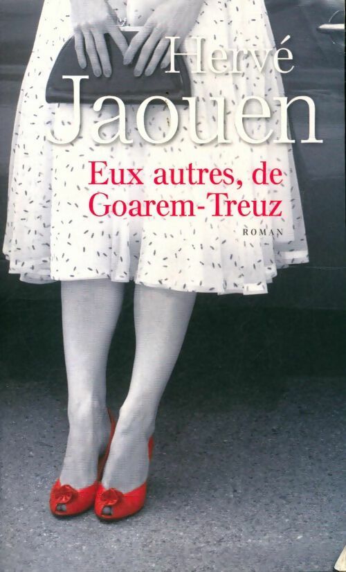 Livrenpoche : Eux autres, de Goarem-Treuz - Hervé Jaouen - Livre