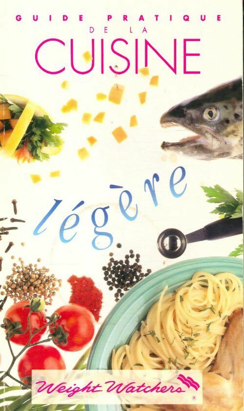 Livrenpoche : Guide pratique de la cuisine légère - Collectif - Livre