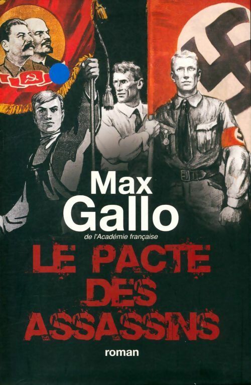 Livrenpoche : Le pacte des assassins - Max Gallo - Livre