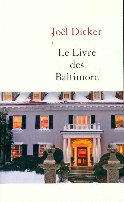 Livrenpoche : Le livre des Baltimore - Dicker Joël - Livre