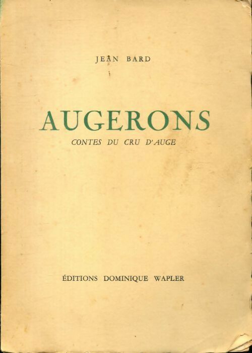 Livrenpoche : Augerons contes du cru d'Auge - Jean Bard - Livre