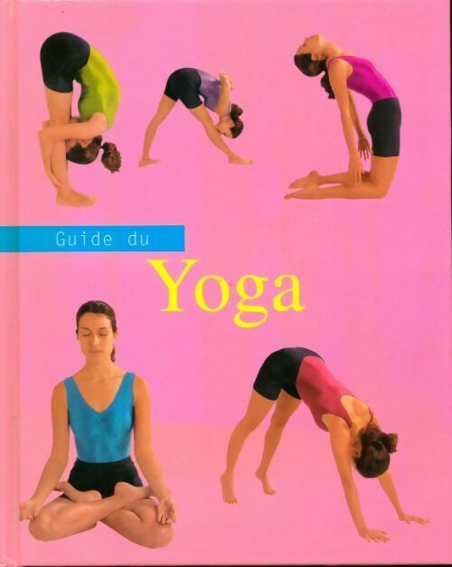 Livrenpoche : Guide du yoga - Janice Jerusalim - Livre