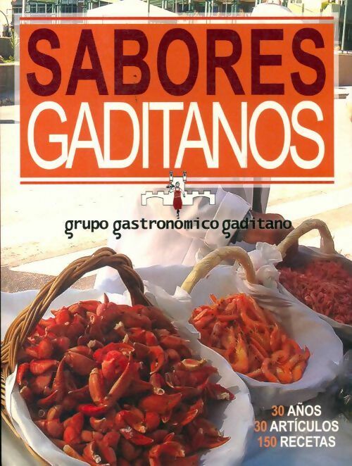 Livrenpoche : Sabores gaditanos - Collectif - Livre