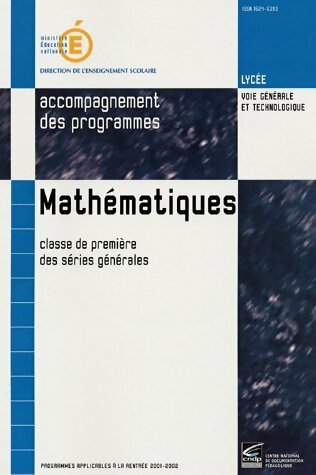 Livrenpoche : Mathématiques 1ère séries générales. Accompagnement des programmes - Collectif - Livre