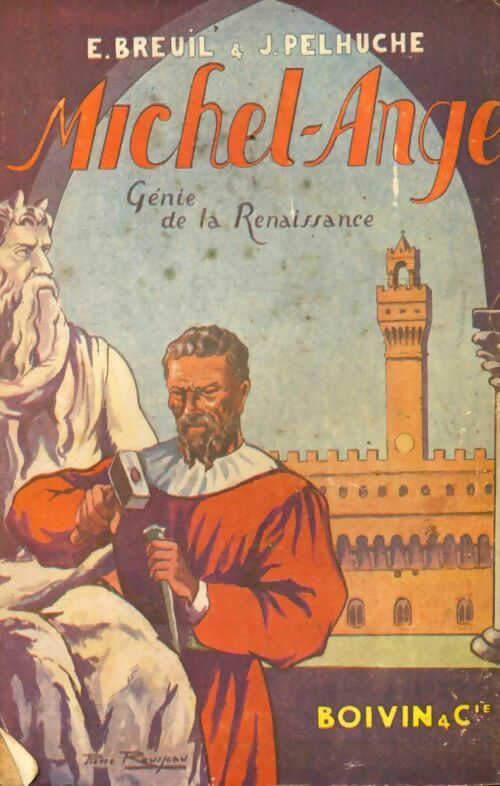 Livrenpoche : Michel-Ange. Génie de la renaissance - E. Breuil - Livre