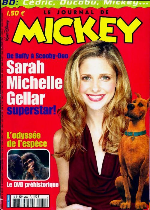 Livrenpoche : Le journal de Mickey n°2639 : Sarah Michelle Gellar - Collectif - Livre