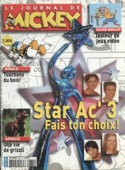 Livrenpoche : Le journal de Mickey n°2675 : Star Ac'3 fais ton choix ! - Collectif - Livre