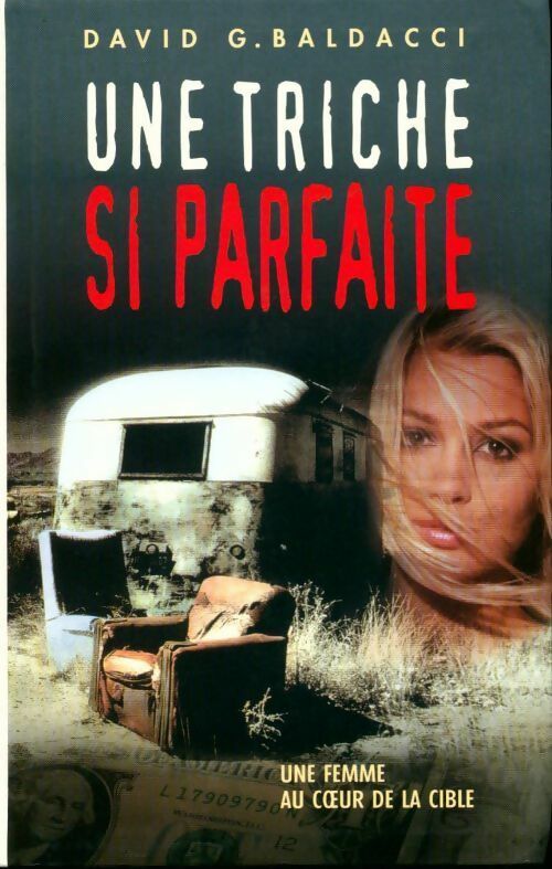 Livrenpoche : Une triche si parfaite - David G. Baldacci - Livre