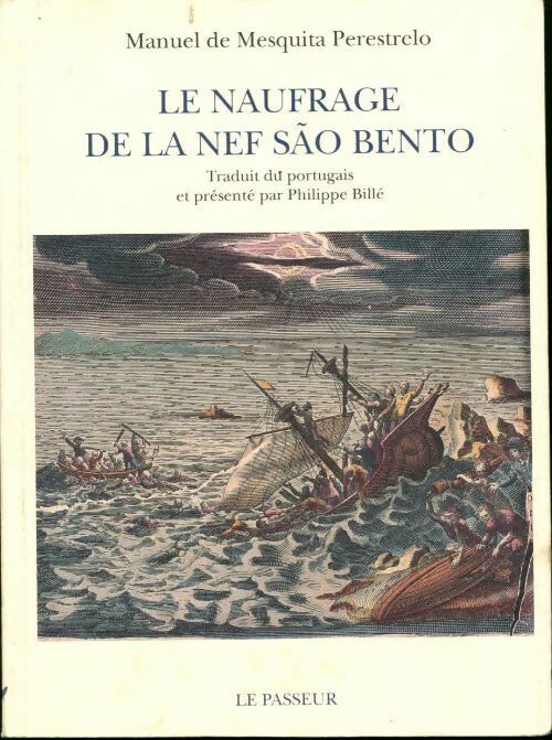 Livrenpoche : Le naufrage de la Nef Sao Bento - Manuel De Mesquita Perestrelo - Livre