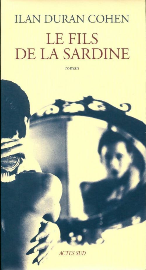 Livrenpoche : Le fils de la Sardine - Ilan Duran Cohen - Livre