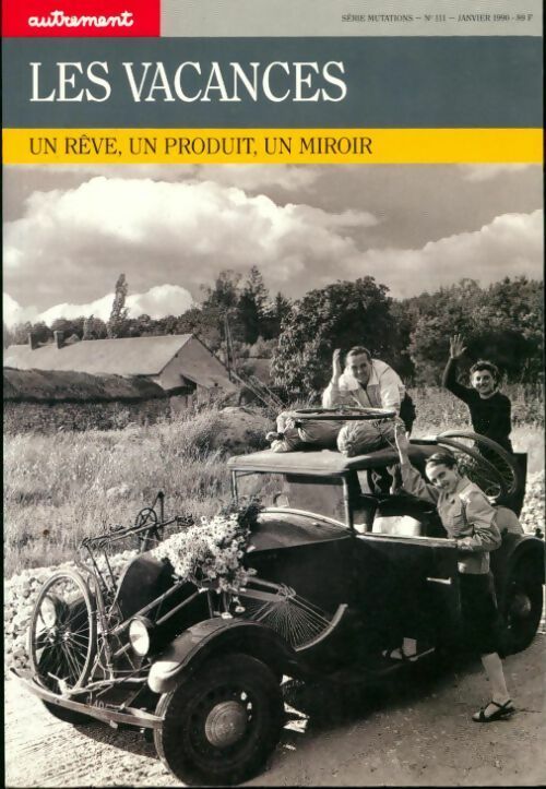 Livrenpoche : Les vacances. Un rêve, un produit, un miroir - Collectif - Livre