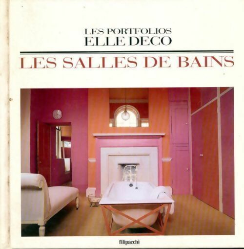 Les salles de bains - Collectif -  Les portfolios Elle deco - Livre