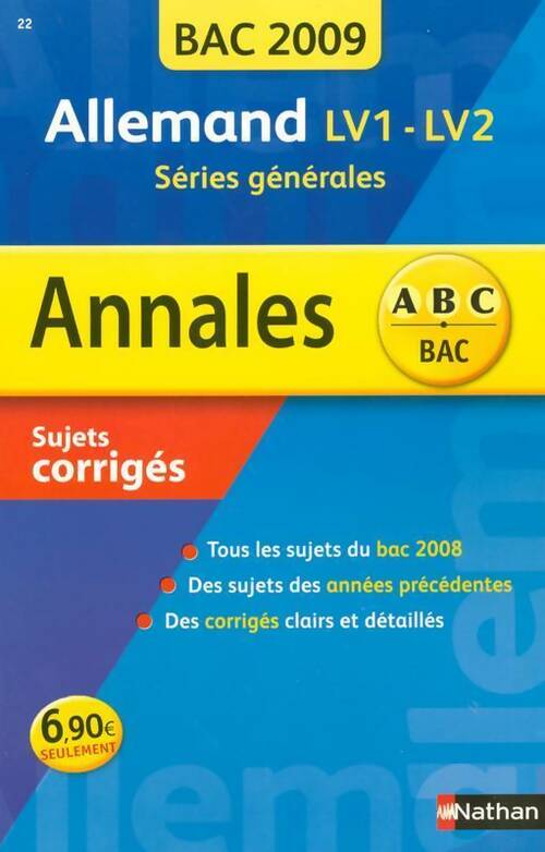 Livrenpoche : Allemand LV1-LV2 Sujets corrigés 2009 - Nathalie Faure-Paschal - Livre
