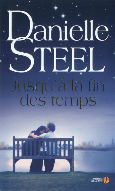Livrenpoche : Jusqu'à la fin des temps - Danielle Steel - Livre