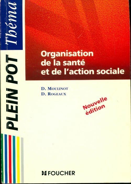 Livrenpoche : Organisation de la santé et de l'action sociale - Danièle Moulinot - Livre