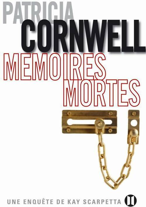 Livrenpoche : Mémoires mortes - Patricia Daniels Cornwell - Livre