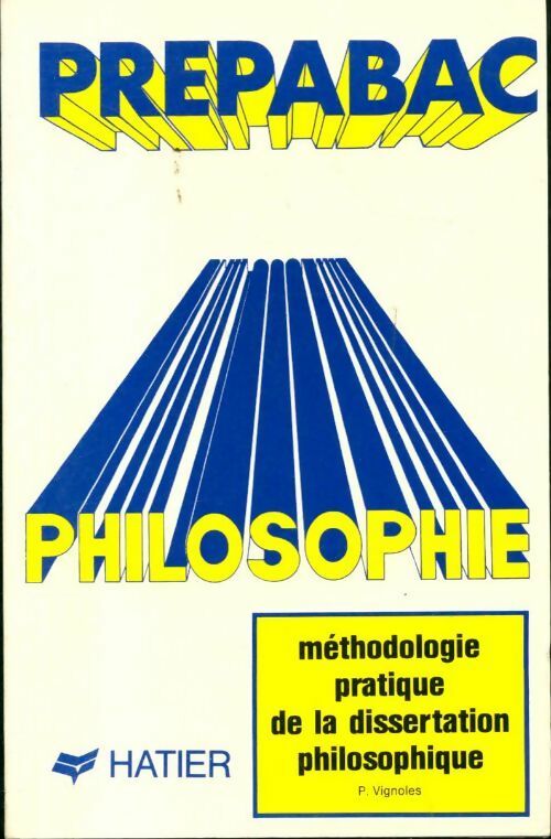 Livrenpoche : La dissertation philosophique au bac - Patrick Vignoles - Livre