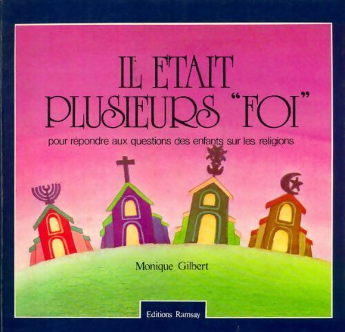 Livrenpoche : Il était plusieurs foi - Monique Gilbert - Livre