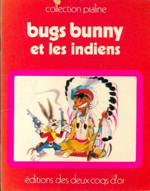 Livrenpoche : Bugs Bunny et les indiens - Inconnu - Livre