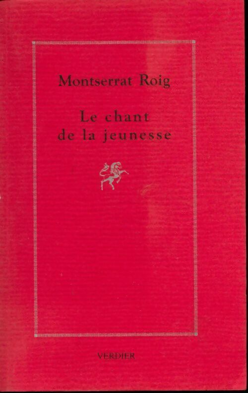 Livrenpoche : Le chant de la jeunesse - Roig Montserrat - Livre