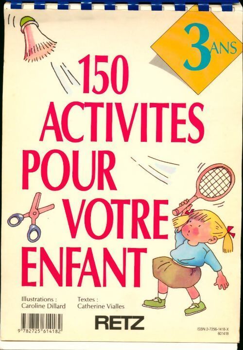 150 activités pour votre enfant Tome II. 3 ans - Caroline Dillard - Livre