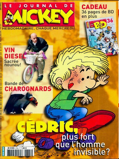 Livrenpoche : Le journal de Mickey n°2764 : Cédric, plus fort que l'homme invisible ? - Collectif - Livre