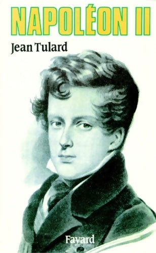 Livrenpoche : Napoléon II - Jean Tulard - Livre