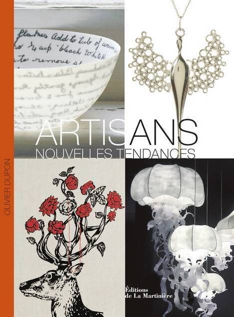 Artisans nouvelles tendances - Olivier Dupon - Livre