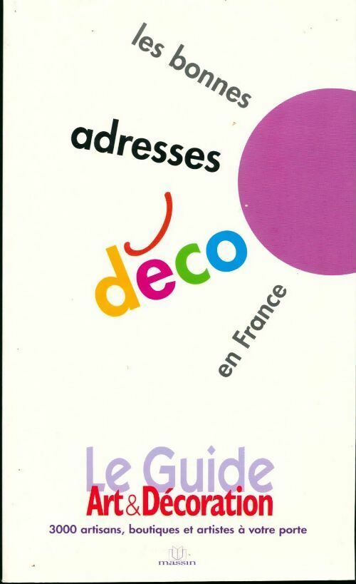 Livrenpoche : Le guide art & décoration. Les bonnes adresses déco en France - Collectif - Livre