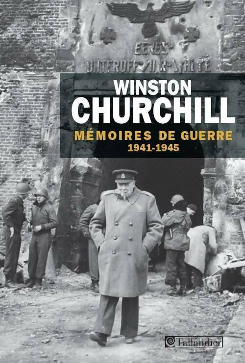 Livrenpoche : Mémoires de Guerre Tome II : 1941-1945 - Winston S Churchill - Livre