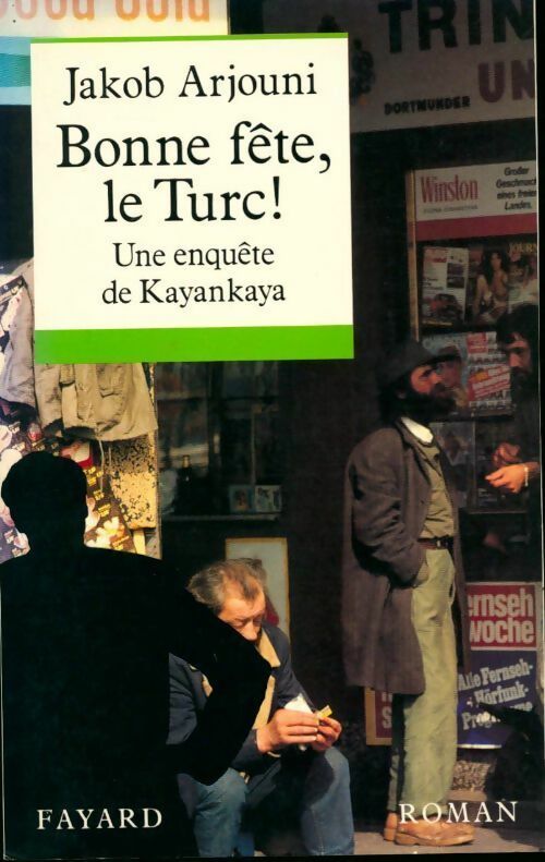 Livrenpoche : Bonne fête, le turc ! - Jacob Arjouni - Livre