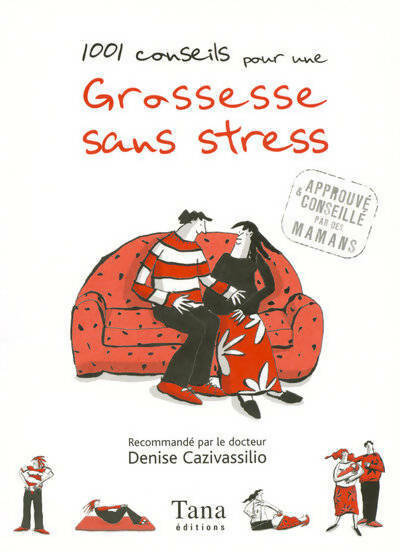 Livrenpoche : 1001 conseils pour une grossesse sans stress - Denise Cazivassilio - Livre