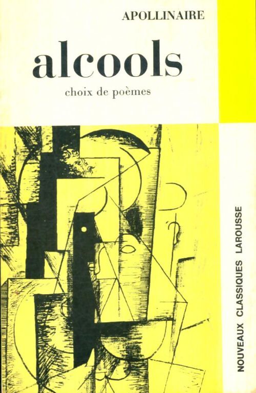 Livrenpoche : Alcools - Guillaume Apollinaire - Livre